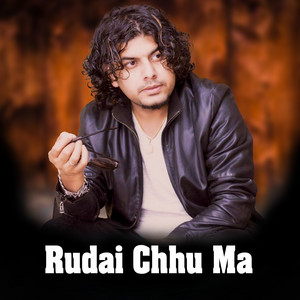 Rudai Chhu Ma