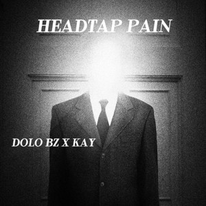 Headtap Pain by dolo b z, fckkay