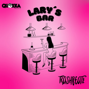 Lary's bar by Trashbeatz, Quokka Music