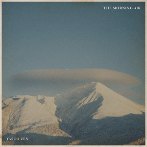The Morning Air by Yasuo Zen