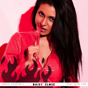 Play with Fire by Daisy Close