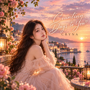 Counting Days to You by CRYNA