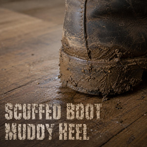 Muddy Heel by Scuffed Boot