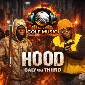 Galy - Hood (feat. Thiird)