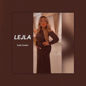 Lejla - ASTA SEJE MURE LÓVE