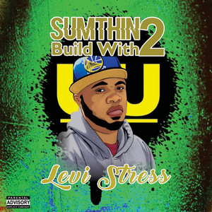 Levi Stress - The Rebuild (feat. Dj Wigs)