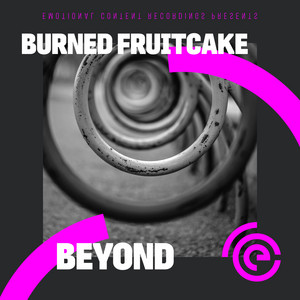 Burned Fruitcake - Journey