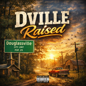 Dville Raised by MRCJD