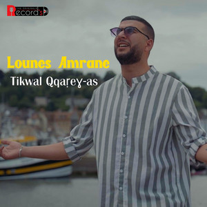 Tikwal Qqaṛeɣ-As by Lounes Amrane