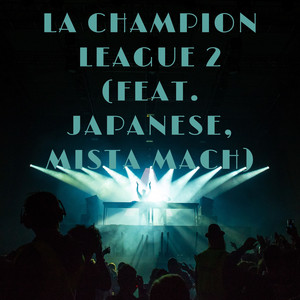 La Champion League 2 by JR Ranks, Japanese, Mista Mach