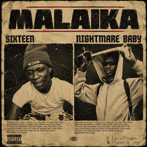 Malaika by Sixteen, Nightmare baby