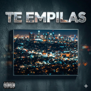 Te Empilas by 420 Record´s