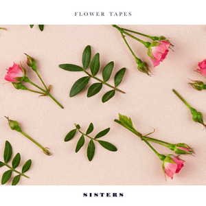 Sisters by flower tapes