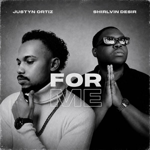 For Me by Christ United Worship, Justyn Ortiz, Shirlvin Desir, RVIVXL