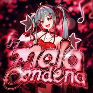 MALA CONDENA