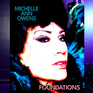FOUNDATIONS — Michelle Ann Owens
