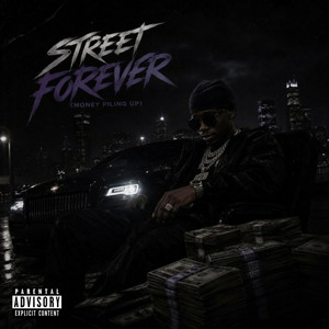 $treet Forever (Money Pilin Up) by Slaam