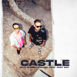 Castle (feat. FAST BOY) by Alle Farben, HUGEL, FAST BOY
