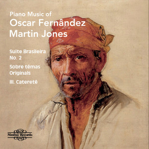 Suite Brasileira No. 2, Sobre têmas originals: III. Cateretê — Oscar Fernandez