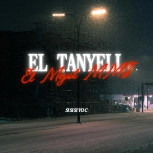 SI SI SI YOC by El Mejol MMG, El Tanyell