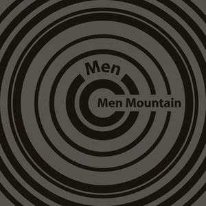 Men Mountain by Bastien Haze