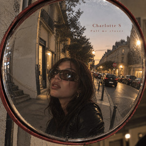 Pull Me Closer by Charlotte S