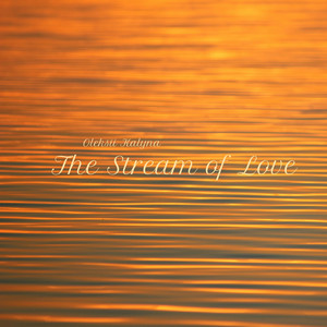 The Stream of Love