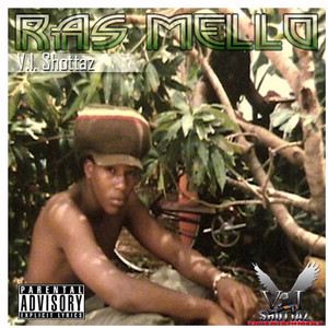 Vi Shottaz by Ras Mello