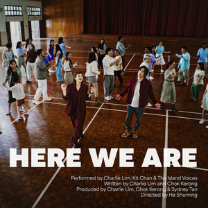Here We Are - Instrumental by NDPeeps, Charlie Lim, Kit Chan, The Island Voices