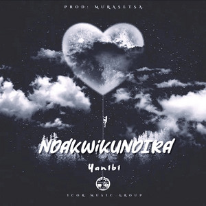 Yanibi - Ndakwikundira