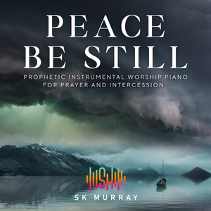 Peace Be Still