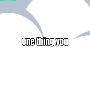 Grace xz - One Thing You