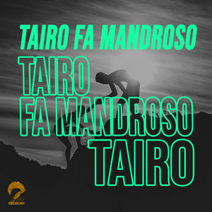 Geoscar - Tairo Fa Mandroso