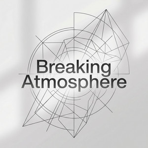 Breaking Atmosphere by Halloway Hill