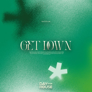Get Down by Bassium