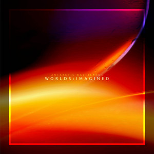 album cover: Worlds: Imagined