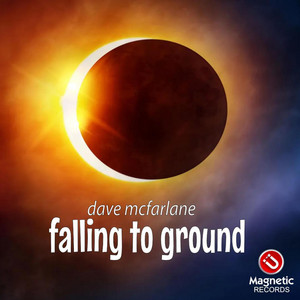 Falling To Ground by Dave McFarlane Music