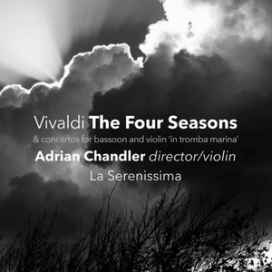La Serenissima & Adrian Chandler - The Four Seasons, Concerto No. 2 in G Minor, RV 315 "Summer": III. Presto