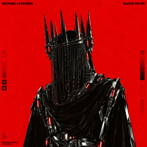 Blood On Me by Michael Leathers