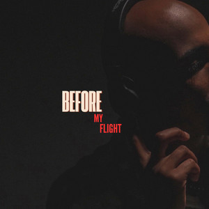 Before My Flight by Trent Monroe