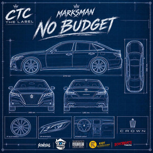 No Budget by Marksman, C.T.C The Label