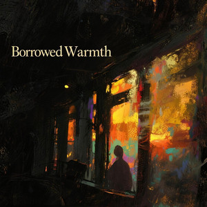 Borrowed Warmth by Rue Cloud