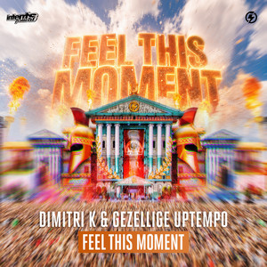 Feel This Moment by Dimitri K, Gezellige Uptempo