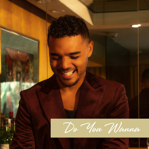 Do You Wanna by Ric Angel