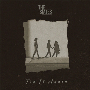 Try It Again by The Slates