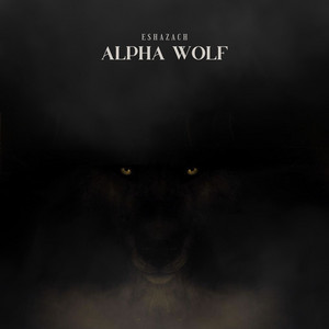 Alpha Wolf - Radio Edit by Eshazach