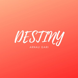Destiny - Instrumental Version by Arnau Gari