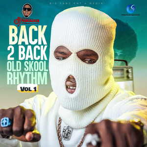 Dj Fabulous - BACK 2 BACK OLD SKOOL RHYTHM vol1