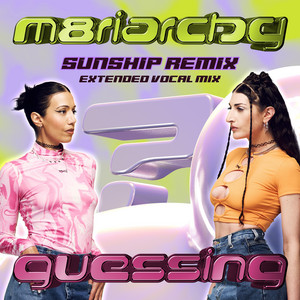 Guessing - Sunship Remix (Extended Vocal Mix) cover art