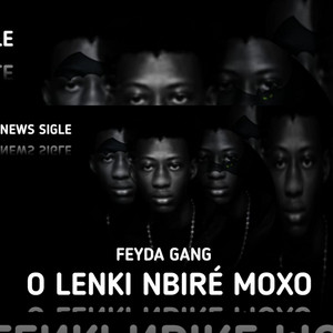 Gang Feyda - O lenki nbiré moxo